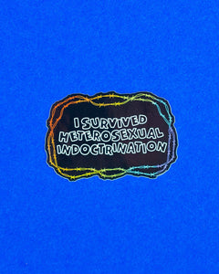 I Survived Heterosexual Indoctrination Sticker
