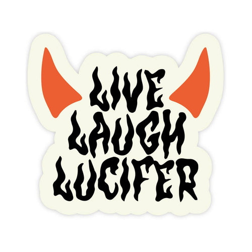 Live Laugh Lucifer