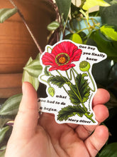 Load image into Gallery viewer, One Day You Finally Knew and Began, Mary Oliver: Sticker