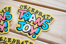 Load image into Gallery viewer, Celebrate Trans Joy 2  - 3&quot; Vinyl Sticker 