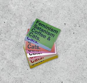 Feminism, Satanism, Coffee & Cats Sticker