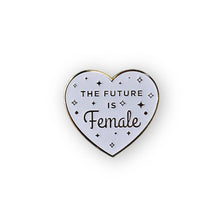 Load image into Gallery viewer, The Future is Female Enamel Pin