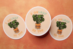 I BeLeaf in You Sticker